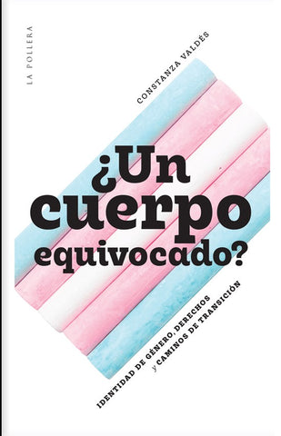 ¿ Un Cuerpo Equivocado ?