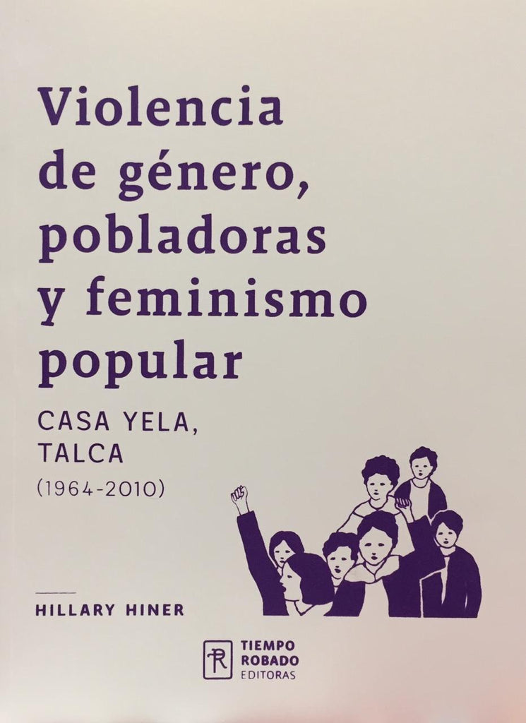 Violencia de Género Pobladoras y Feminismo Popular
