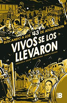 Vivos se los Llevaron